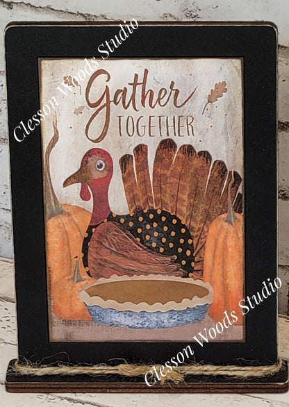 Thanksgiving Gather Together Turkey Wood Framed Art with Attached Stand
