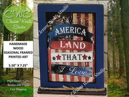 America Land That I Love Framed Art with Attached Stand