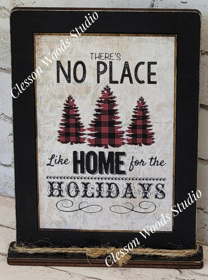 There's No Place Like Home For The Holidays Framed Art with Attached Stand