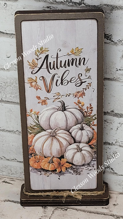 Autumn Vibes White Pumpkins Vertical Standing Wood Sign