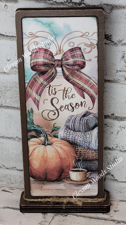 Tis The Season Pumpkin Sweaters Cup Vertical Standing Wood Sign