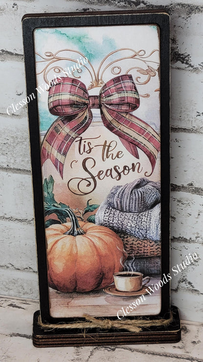 Tis The Season Pumpkin Sweaters Cup Vertical Standing Wood Sign
