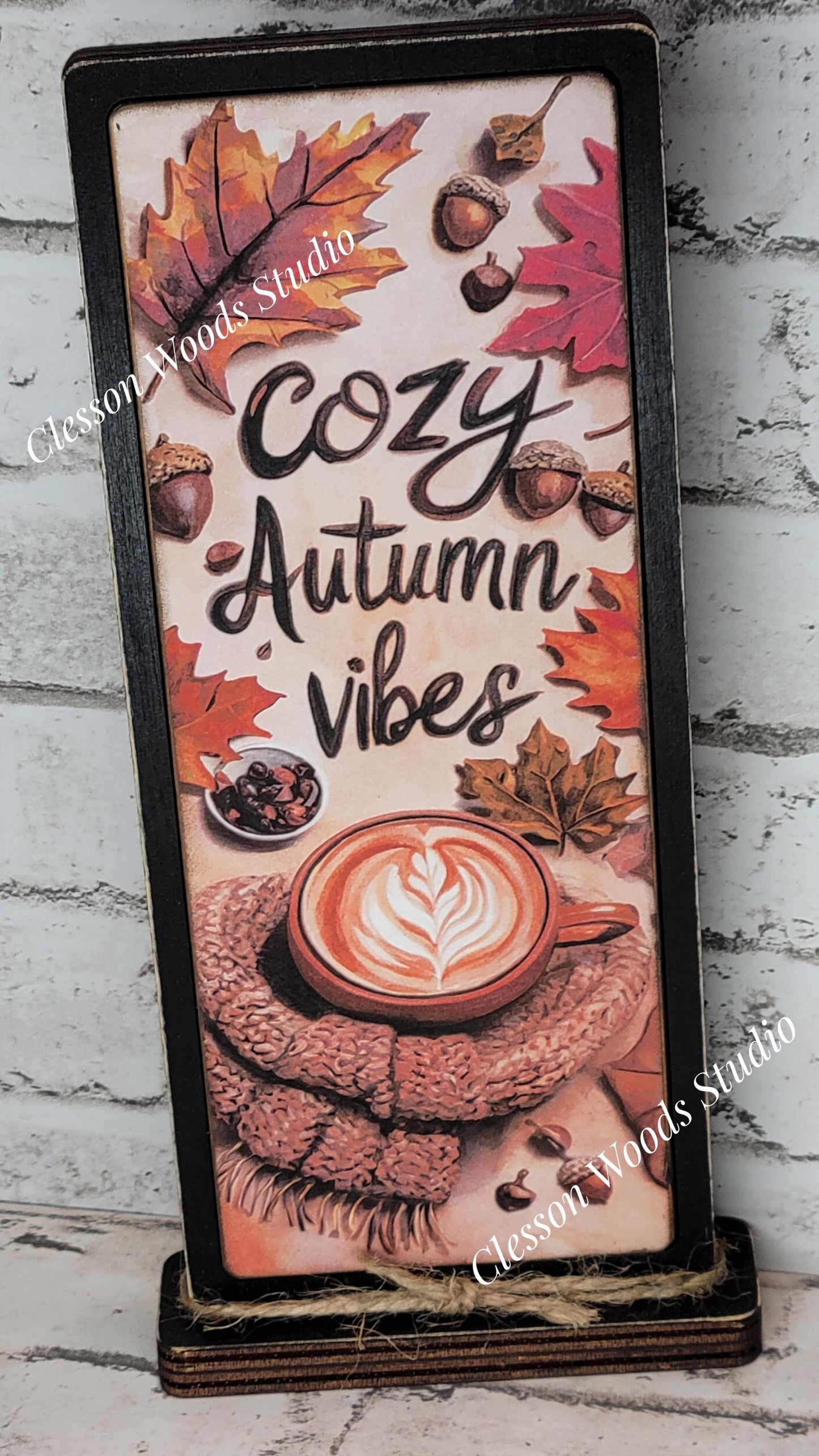 Cozy Autumn Vibes Scarf and Coffee Vertical Standing Wood Sign
