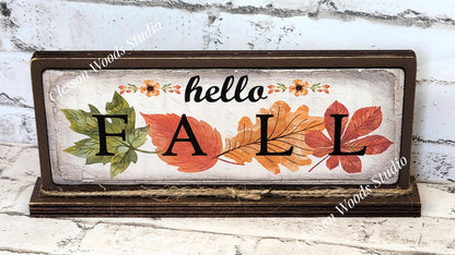 Hello Fall Leaves Horizontal Standing Wood Sign
