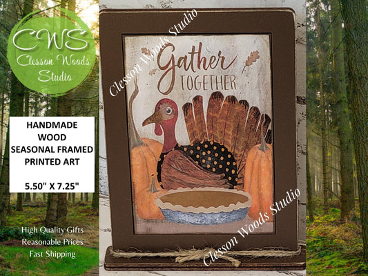 Thanksgiving Gather Together Turkey Wood Framed Art with Attached Stand