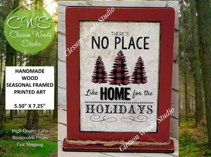 There's No Place Like Home For The Holidays Framed Art with Attached Stand
