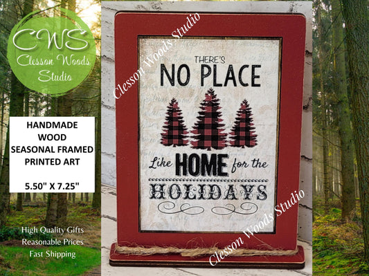 There's No Place Like Home For The Holidays Framed Art with Attached Stand
