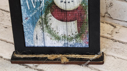 Primitive Snowman Believe In The Magic Framed Art with Attached Stand