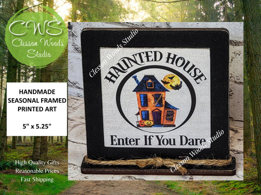 Haunted House Enter If You Dare Framed Wood Sign