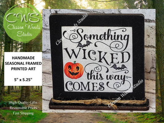 Halloween Something Wicked This Way Comes Framed Art Wood Sign