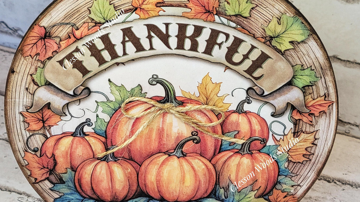 Thankful Pumpkins Fall Seasonal Round Wood Shelf Sitter 6" or 4.25"