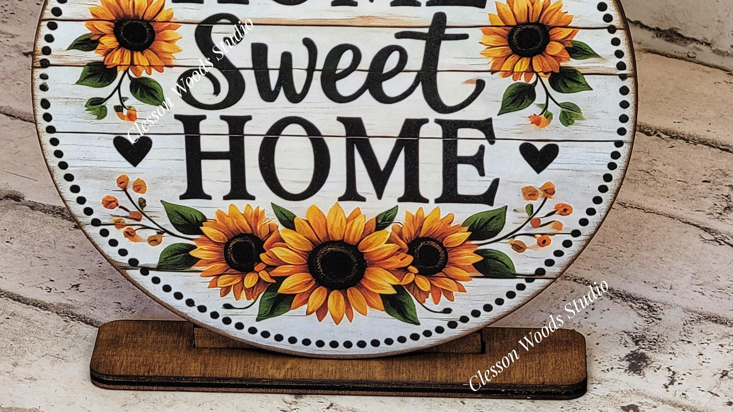 Home Sweet Home Sunflowers Fall Seasonal Round Wood Shelf Sitter 6" or 4.25"