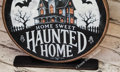 Halloween Home Sweet Haunted Home Round Wood Shelf Sitter 6" or 4.25"