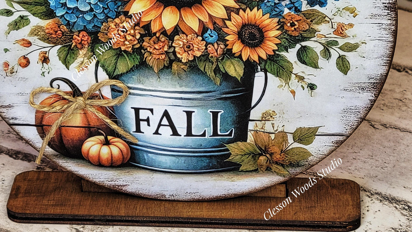 Welcome Fall Sunflowers Metal Bucket Seasonal Round Wood Shelf Sitter 6" or 4.25"