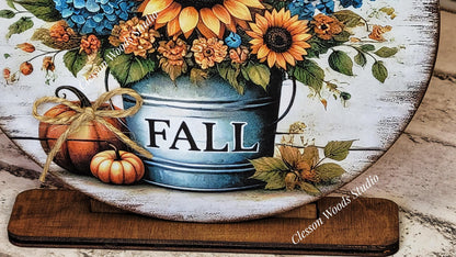 Welcome Fall Sunflowers Metal Bucket Seasonal Round Wood Shelf Sitter 6" or 4.25"