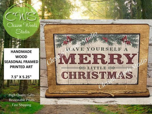 Have Yourself A Merry Little Christmas Winter Framed Art with Attached Stand