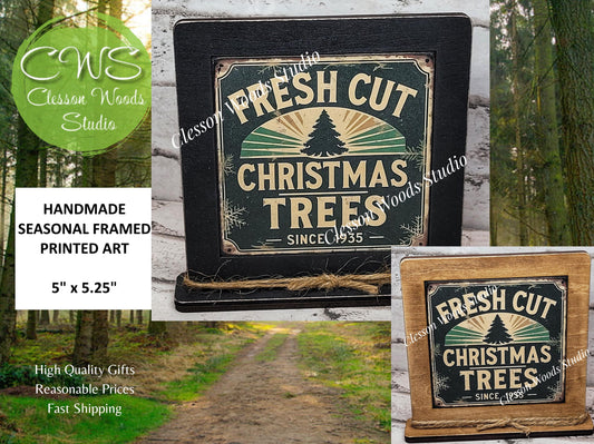 Fresh Cut Christmas Trees Framed Art Wood Sign