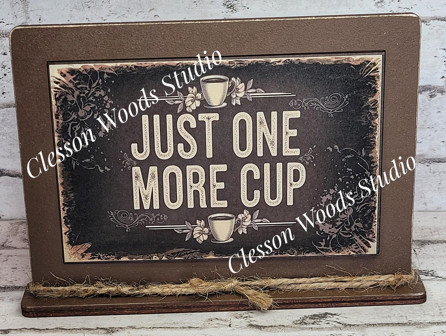 Coffee Just One More Cup Framed Art with Attached Stand