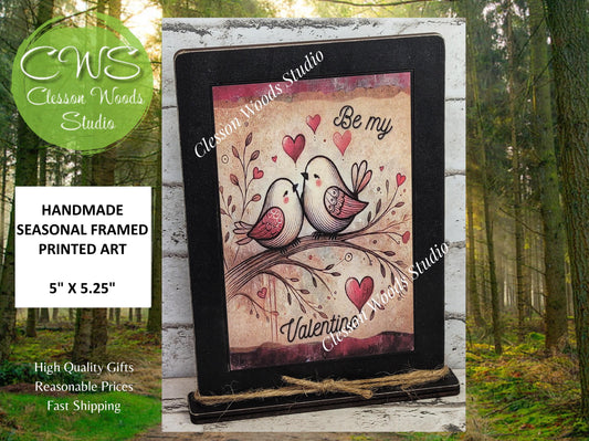 Valentine Love Birds Be My Valentine Wood Framed Art with Attached Stand