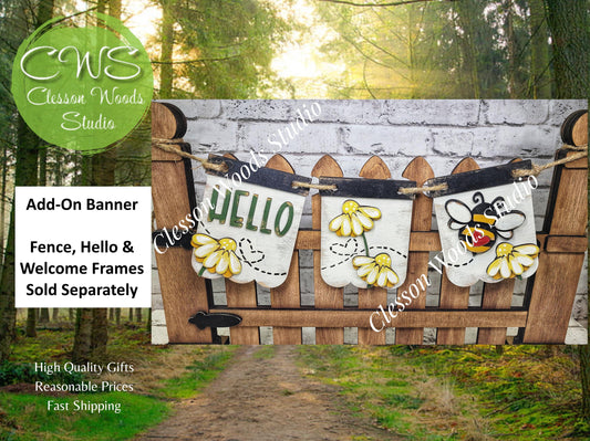 Hello Bee - Seasonal Interchangeable Banner Set for Fence & Framed Welcome and Hello Signs