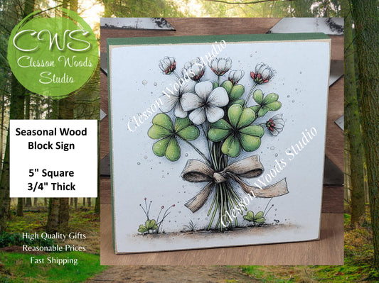 St Patrick's Day Shamrock Bouquet Wood Block Sign