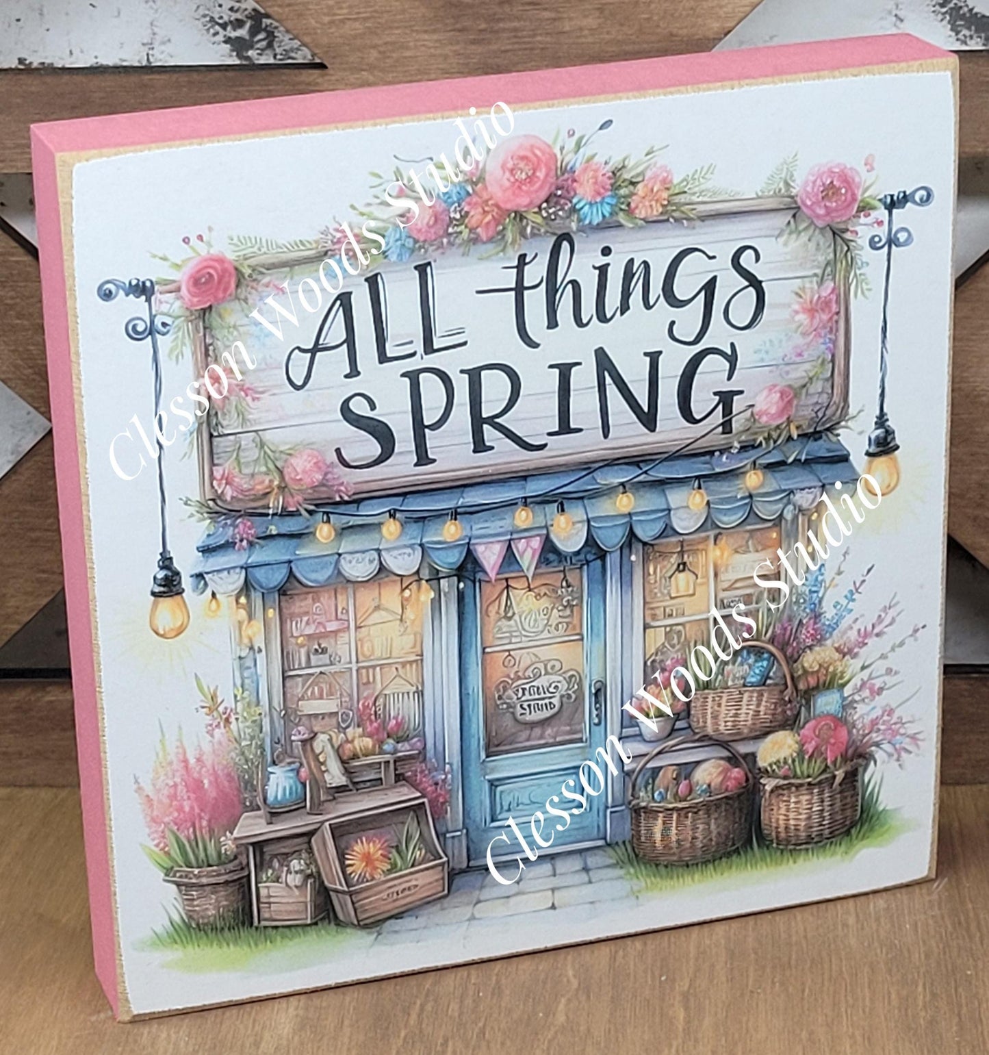 Spring Shops Collection #4 Wood Block Sign
