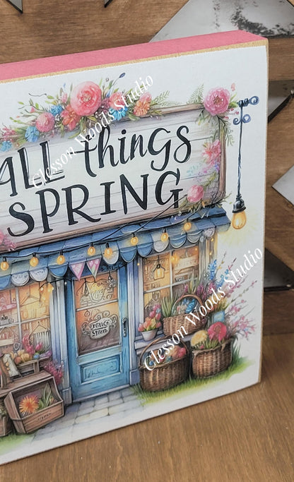 Spring Shops Collection #4 Wood Block Sign