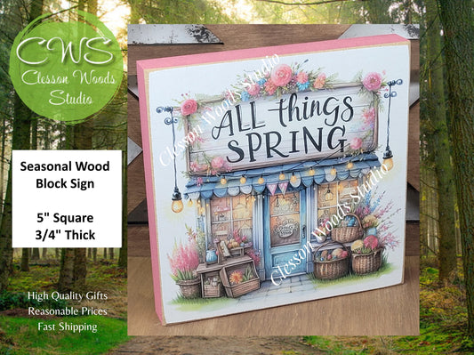 Spring Shops Collection #4 Wood Block Sign
