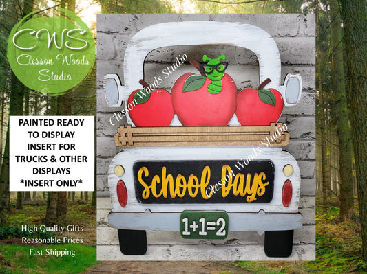 School Days Insert Add-On for Trucks, Fence, Round, Pallet, House, Cabinet & Arched Bases