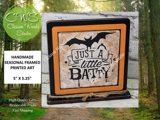 Halloween Just A Little Batty Primitive Framed Wood Sign
