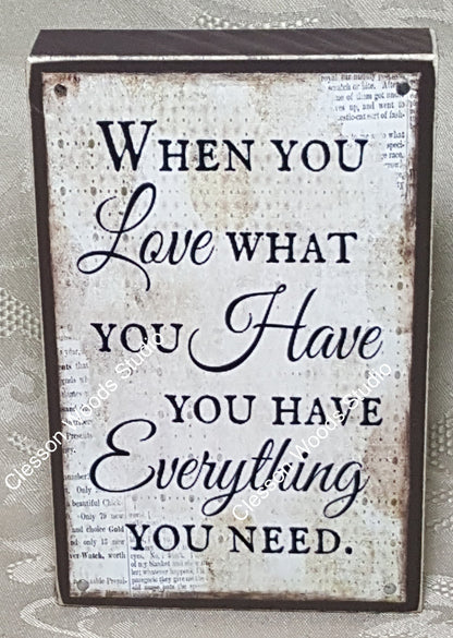 Love What You Have Quote Block