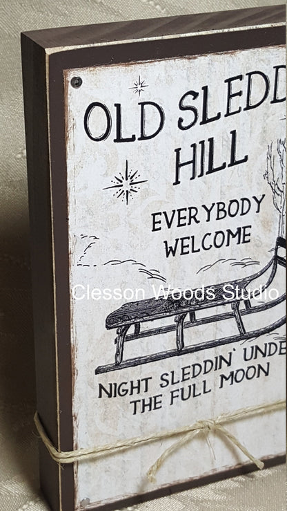 Old Sleddin Hill Small Wood Block Sign