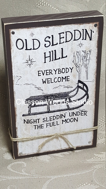 Old Sleddin Hill Small Wood Block Sign