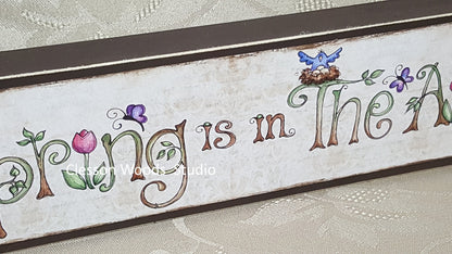 Spring Is In The Air Wood Sign (Brown)