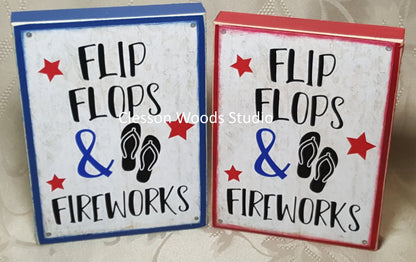 Flip Flops and Fireworks Patriotic small wood block sign