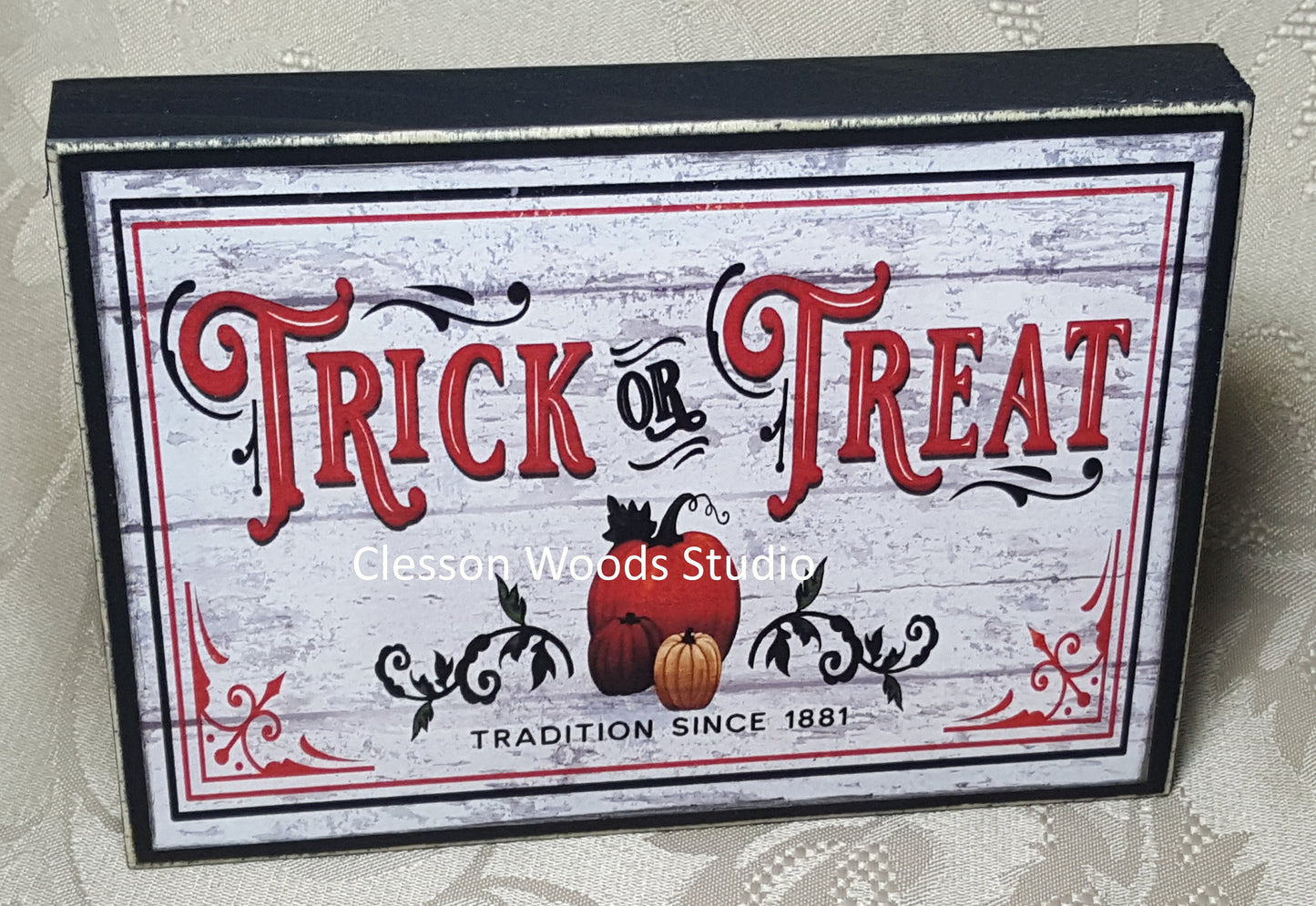 Trick or Treat Small Wood Block Sign