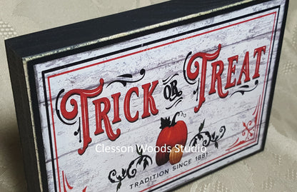 Trick or Treat Small Wood Block Sign