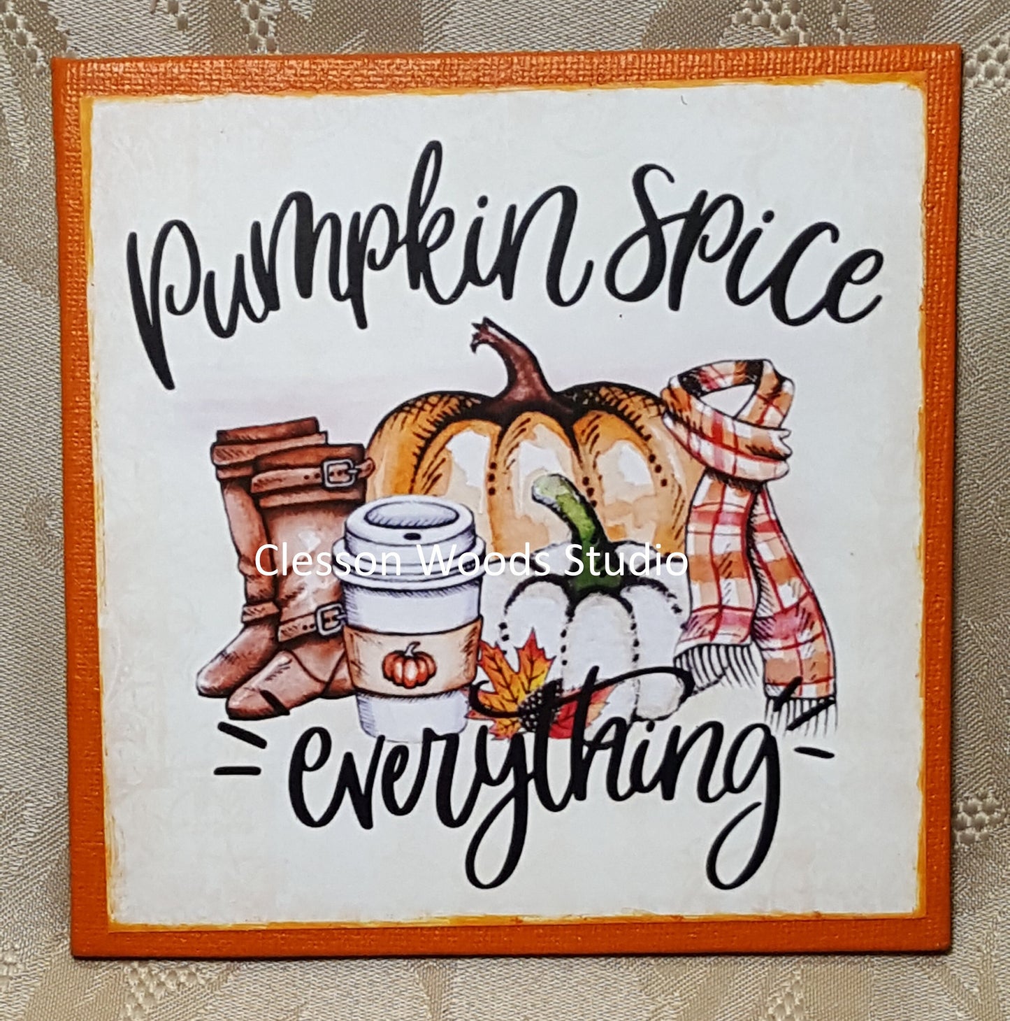 Pumpkin Spice Everything (Orange) 5"x5" Canvas