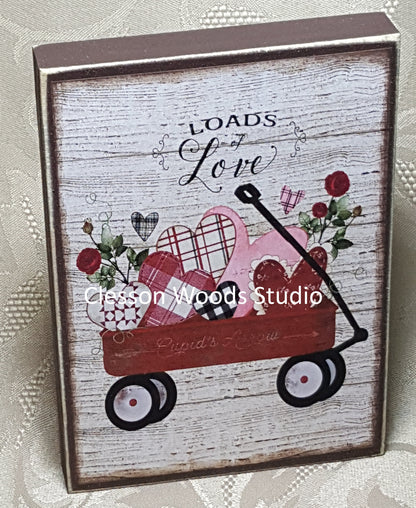 Loads of Love Valentine Red Wagon Small Wood  Sign (Brown)