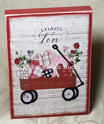 Loads of Love Valentine Red Wagon Wood  Sign (Red)