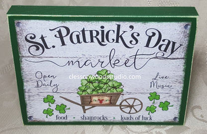 St. Patrick's Day Market Wheelbarrow Wood Sign