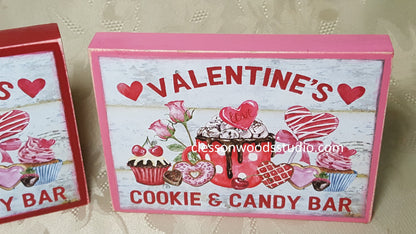 Valentine's Cookie and Candy Bar Small Wood Sign