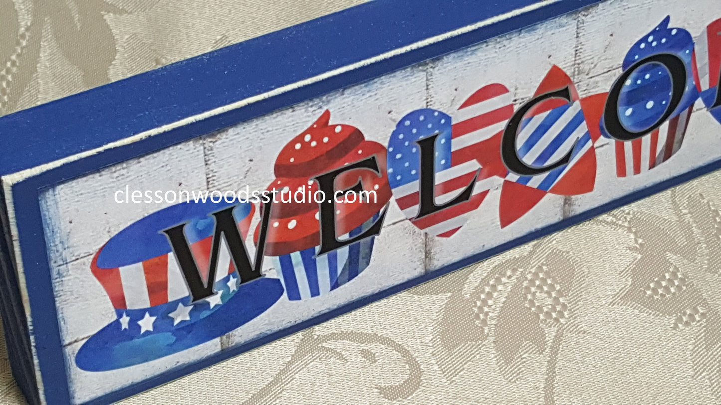 July Welcome Blue Wood Sign