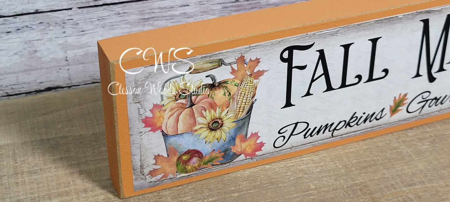 Fall Market Bucket of Pumpkins Wood Sign