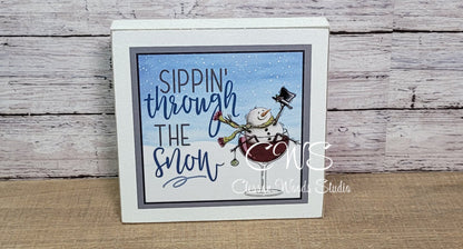 Sipping Through The Snow Snowman Wine Wood Block Sign