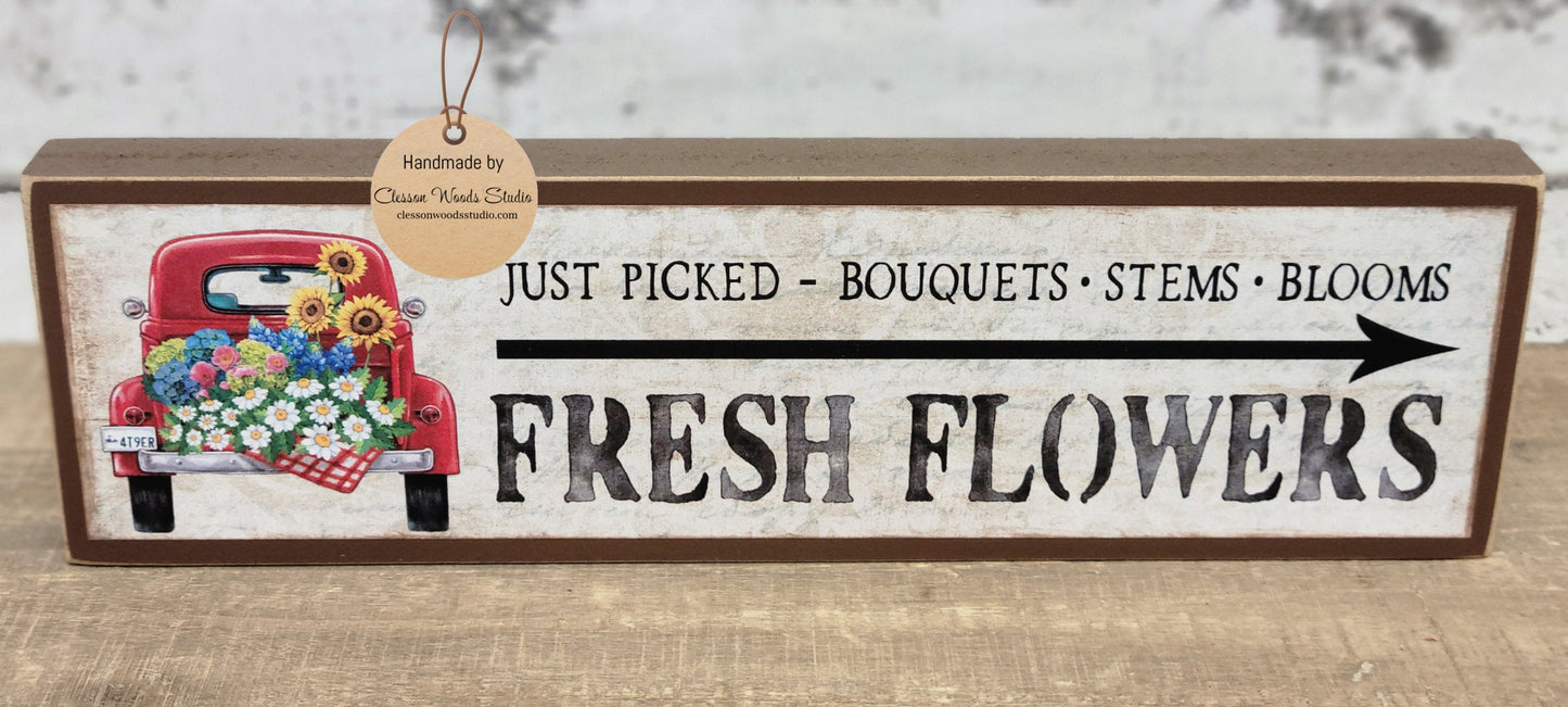 Red Truck Spring Flowers Fresh Flowers Just Picked Bouquets Stems Blooms Brown Wood Sign