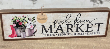 Fresh Flower Market Tulips Peonies Roses Daisies Brown Wood Sign