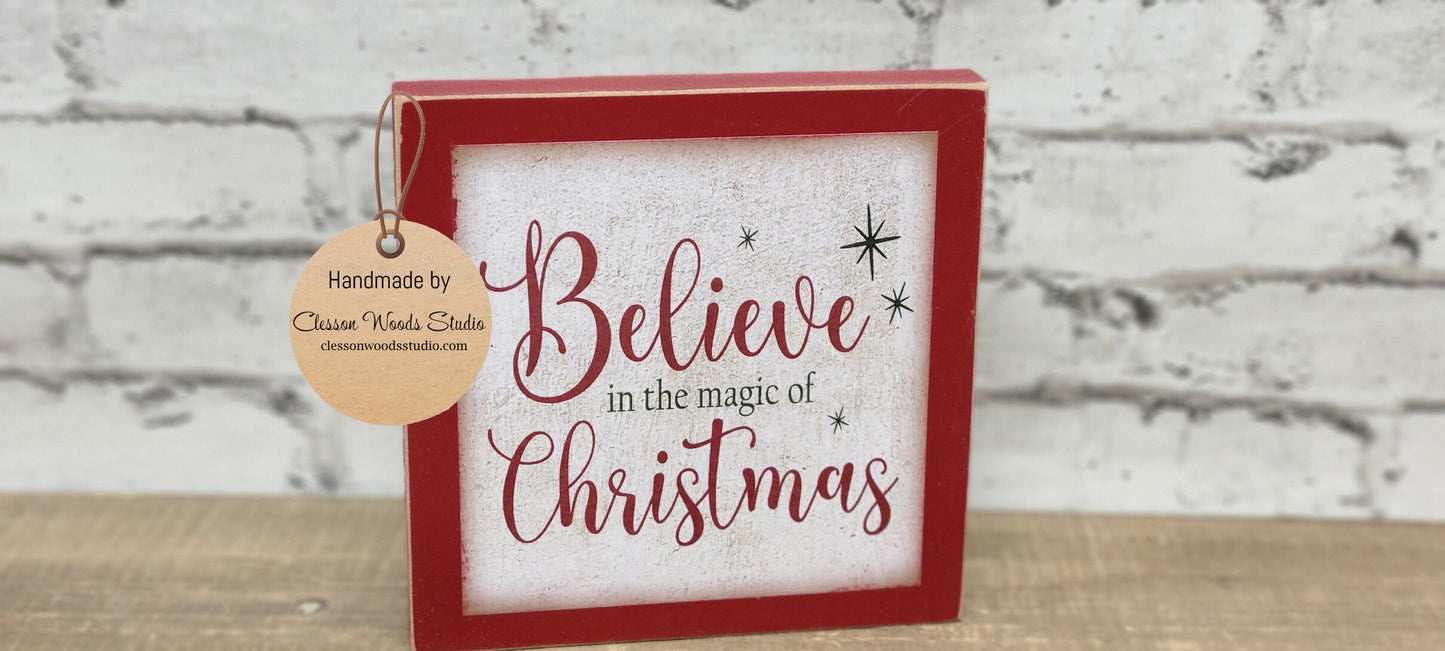 Believe In The Magic of Christmas Square Wood Sign