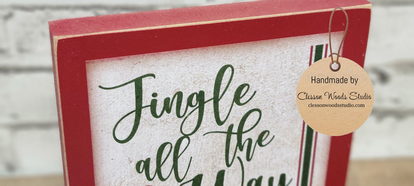 Jingle All The Way Square Wood Sign