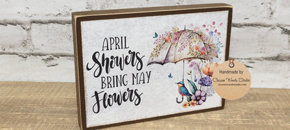 April Showers Bring May Flowers Bird and Umbrella Wood Block Sign